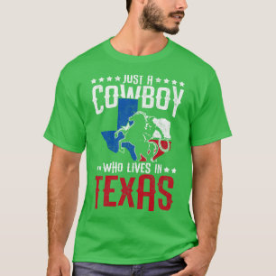 Alleen een cowboy die in Texas woont T-shirt