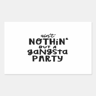 Alleen een Gangsta Party Old School Hip Rap Rechthoekige Sticker