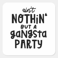 Alleen een Gangsta Party Old School Hip Rap