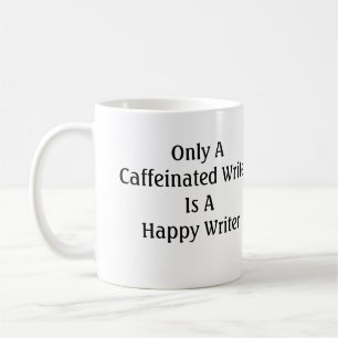 Alleen een gesaffeëerde schrijver is een gelukkig koffiemok