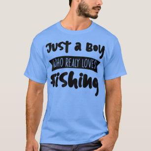 Alleen een jongen die echt van Vist T-shirt