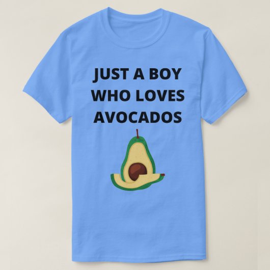 alleen een jongen die van avocado ' s houdt . t-shirt (Design voorkant)