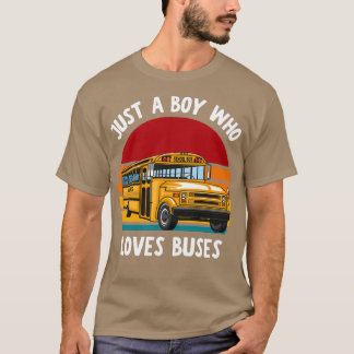 Alleen een jongen die van bussen 1 houdt t-shirt