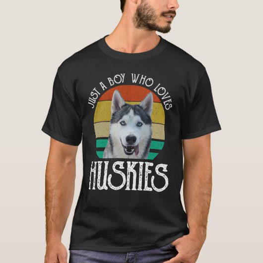 Alleen een jongen die van Huskies houdt T-shirt (Voorkant)