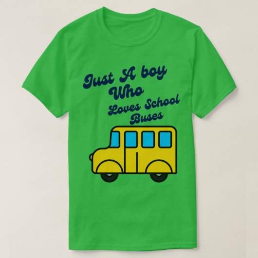 Alleen een jongen die van school houdt, 1 2 t-shirt (Design voorkant)