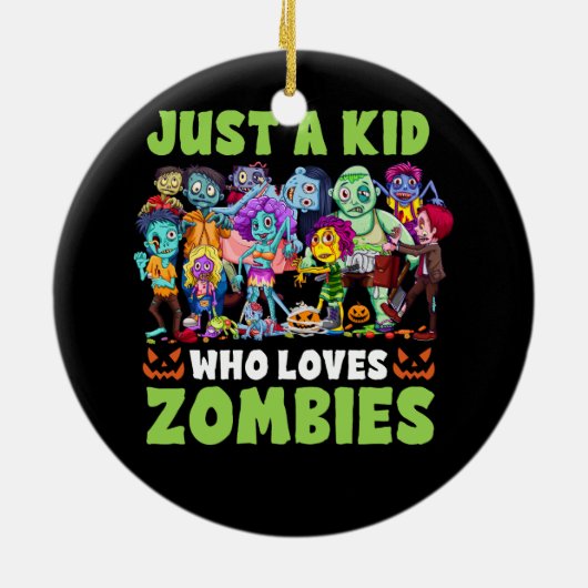 Alleen een Kind die van Zombies Halloween Zombie E Keramisch Ornament (Achterkant)