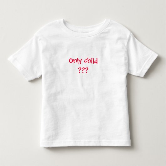 Alleen een kind??? Niet voor lang!!! Kinder Shirts (Voorkant)
