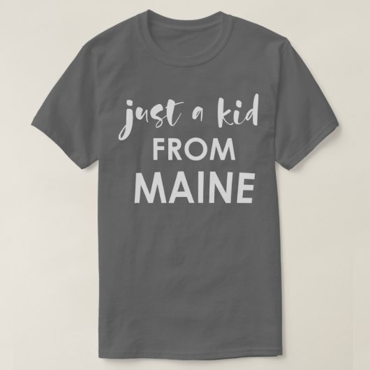 Alleen een Kind van Maine t T-shirt (Design voorkant)