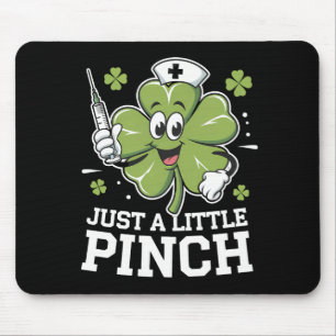 Alleen Een Klein Knijpje Verpleegster St Patrick's Muismat