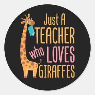 Alleen een leraar die van Giraffes houdt Ronde Sticker