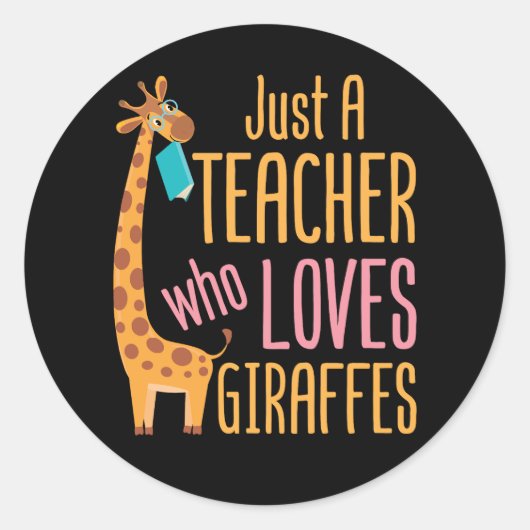 Alleen een leraar die van Giraffes houdt Ronde Sticker (Voorkant)