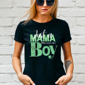 Alleen een mama die van haar T-shirt houdt.