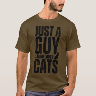 Alleen een man die van Cat2 houdt T-shirt