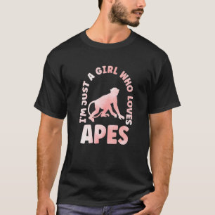 Alleen een meisje dat apen outfit voor apenliefheb t-shirt