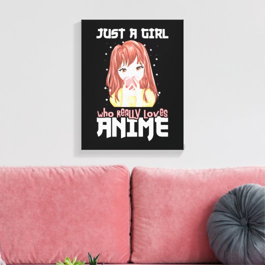 Alleen een meisje dat echt van Anime houdt Canvas Afdruk (Insitu (Woonkamer))