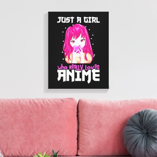 Alleen een meisje dat echt van Anime houdt Canvas Afdruk (Insitu (Woonkamer))