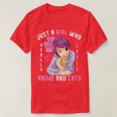Alleen een meisje dat echt van Anime houdt en Kawa T-shirt (Design voorkant)
