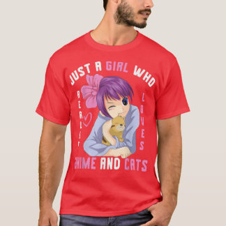 Alleen een meisje dat echt van Anime houdt en Kawa T-shirt