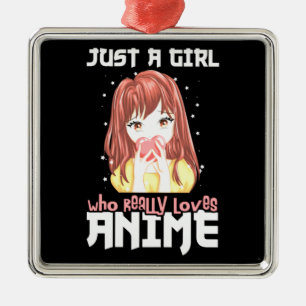 Alleen een meisje dat echt van Anime houdt Metalen Ornament