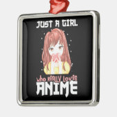 Alleen een meisje dat echt van Anime houdt Metalen Ornament (Links)