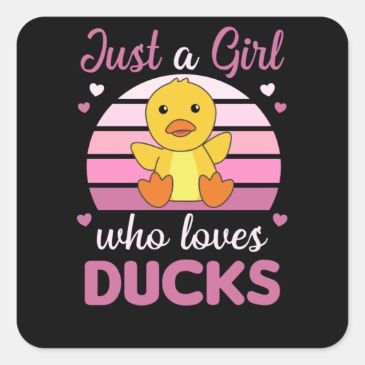 Alleen een meisje dat gek is op eenden - een klap  vierkante sticker (Voorkant)