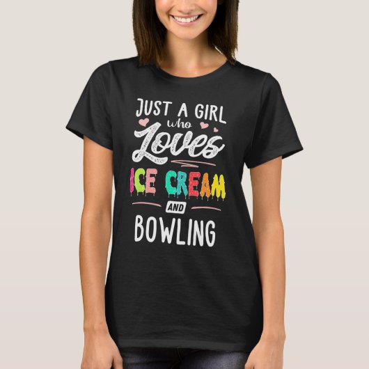 Alleen een meisje dat houdt van ijscrème en Bowlin T-shirt (Voorkant)