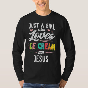 Alleen een meisje dat houdt van ijskap en Jezus Gi T-shirt