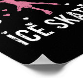 Alleen een meisje dat houdt van ijsschaatsen poster (Hoek)