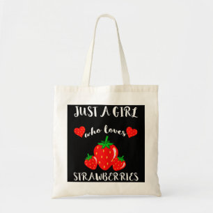 Alleen een meisje dat van aardbeien houdt tote bag