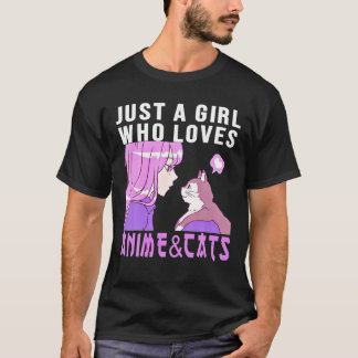 Alleen een meisje dat van Anime en Katten houdt. A T-shirt