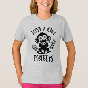 Alleen een meisje dat van apen houdt, verkuilt ape t-shirt