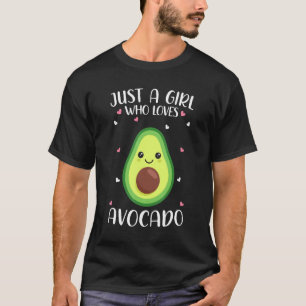 Alleen een meisje dat van Avocados houdt voor vrou T-shirt