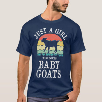 Alleen een meisje dat van Baby Goats houdt... Gift T-shirt