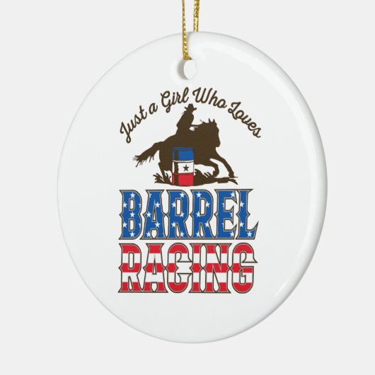 Alleen een meisje dat van Barrel Racing houdt Keramisch Ornament (Links)