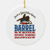 Alleen een meisje dat van Barrel Racing houdt Keramisch Ornament (Achterkant)