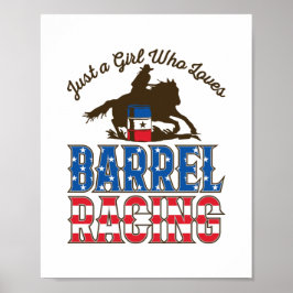 Alleen een meisje dat van Barrel Racing houdt Poster