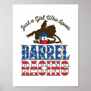 Alleen een meisje dat van Barrel Racing houdt Poster