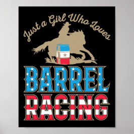 Alleen een meisje dat van Barrel Racing houdt Poster