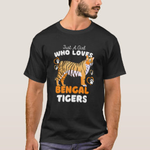 Alleen een meisje dat van Bengalen houdt, klaagt g T-shirt