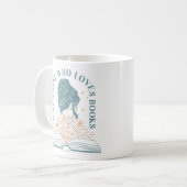 Alleen een meisje dat van boeken houdt koffiemok (Voorkant links)