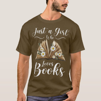 Alleen een meisje dat van Boeken houdt, luipt de k T-shirt