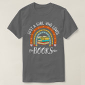 Alleen een meisje dat van Boeken houdt, Rainbow Bo T-shirt (Design voorkant)