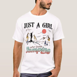 Alleen een meisje dat van Camping houdt T-shirt