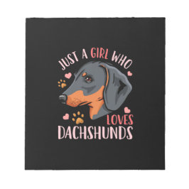 Alleen een meisje dat van Dachshunds houdt Notitieblok