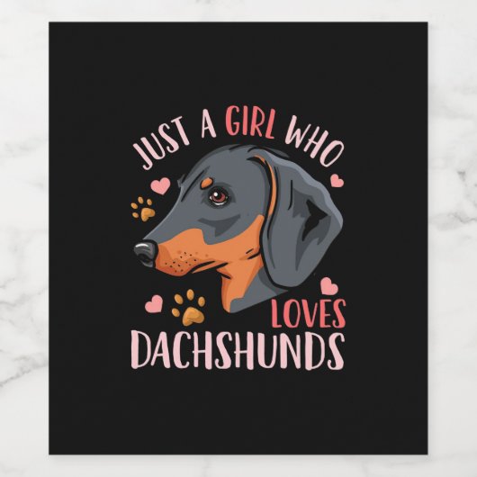 Alleen een meisje dat van Dachshunds houdt Wijn Etiket (Enkel label)
