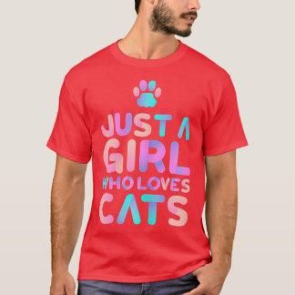 Alleen een meisje dat van de kattenstaart houdt t-shirt