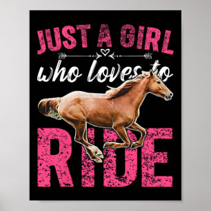 Alleen een meisje dat van de Reuzenpaarden houdt. Poster