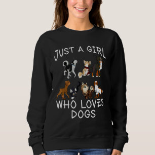 Alleen een meisje dat van Dogs Dog houdt Trui