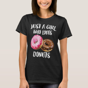 Alleen een meisje dat van donuts houdt t-shirt