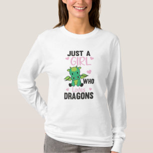 Alleen een meisje dat van Dragons Fantasy Dragon G T-shirt